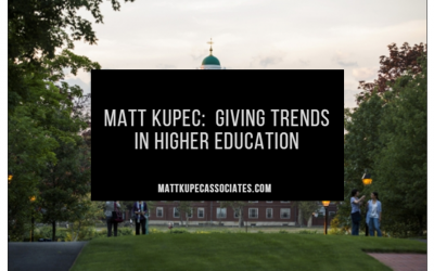 Matt Kupec:  Giving Trends in Higher Education